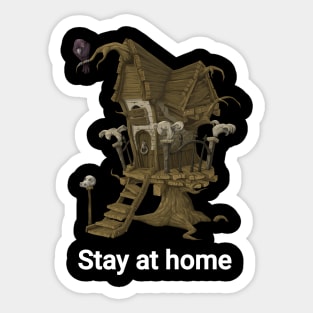 Stay at home Sticker